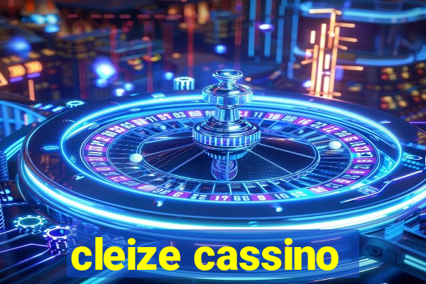 cleize cassino